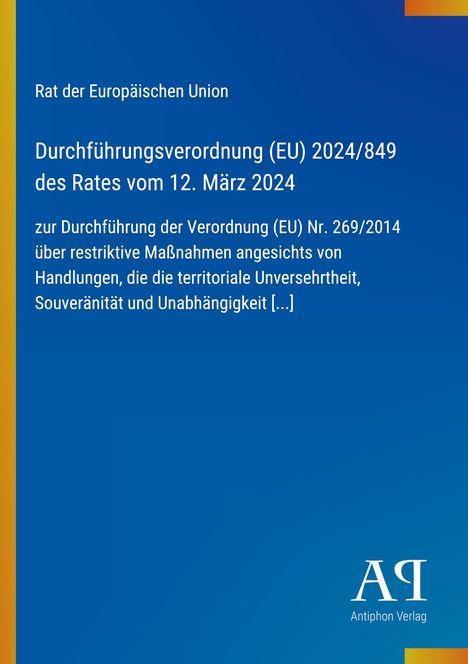 Rat der Europäischen Union, Durchführungsverordnung (EU) 2024/849 des Rates vom 12. März 2024, unterer Rand mit Logo.