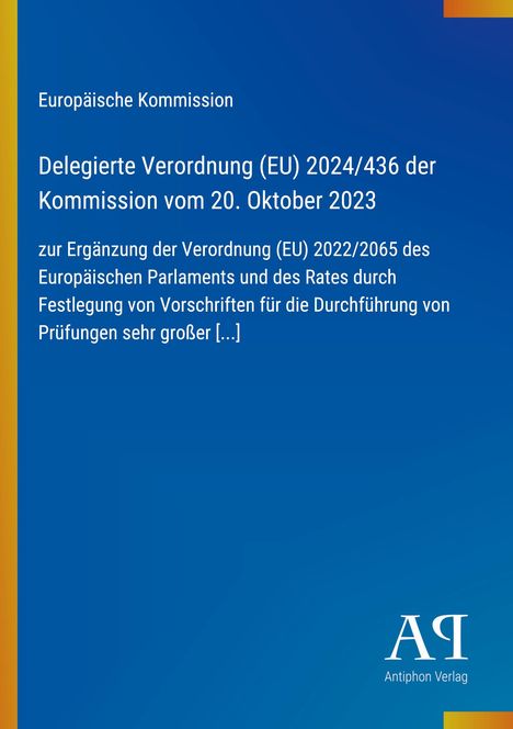 Vor einem blauen Hintergrund steht "Europäische Kommission" und "Delegierte Verordnung (EU) 2024/436" sowie Verlagslogo.