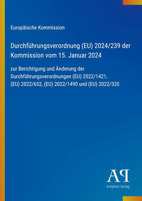 Text: Durchführung von EU-Verordnungen und Änderungen. Europäische Kommissionsthemen, blauer Hintergrund, Verlag-Logo.