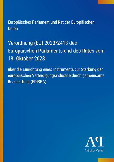 „Verordnung (EU) 2023/2418“ in weiß auf blauem Hintergrund. EU-Kennzeichnung oben. Unten Logo „Antiphon Verlag“.