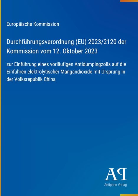 Umsetzung der EU-Verordnung 2023/2120 zu Antidumpingzöllen, mit blauem Hintergrund und Verlagslogo unten rechts.