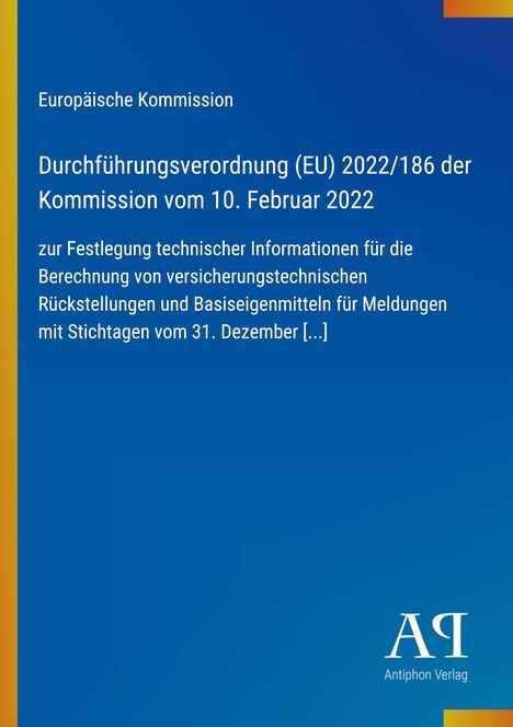 Text: "Durchführungsverordnung (EU) 2022/186 der Kommission vom 10. Februar 2022." Blaues Hintergrunddesign. Logo unten rechts.