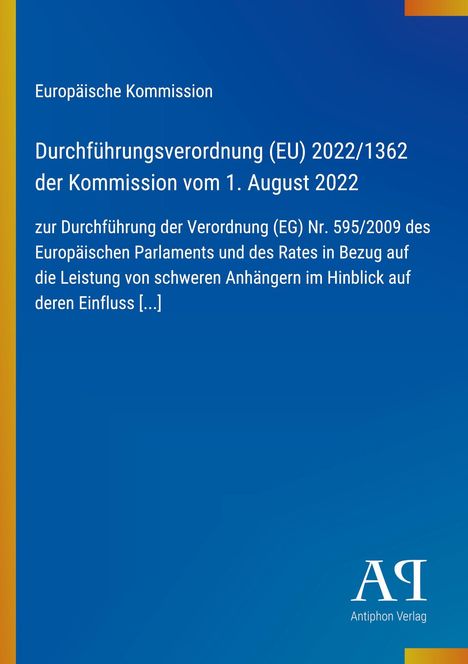 Text: Europäische Kommission, Durchführungsverordnung (EU) 2022/1362. Blau mit gelbem Streifen links und Verlag-Logo.