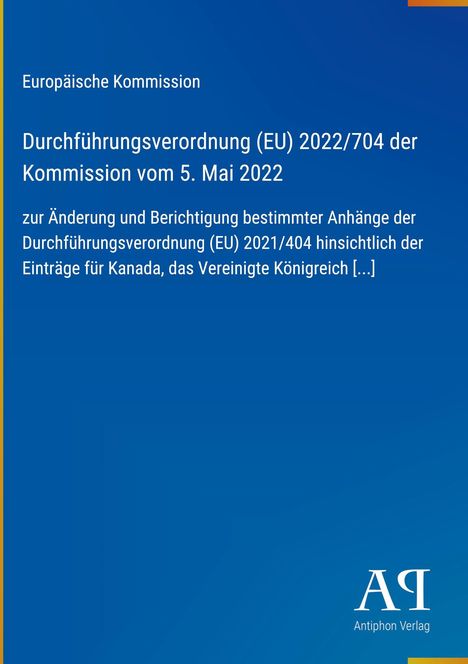 Text zur EU-Durchführungsverordnung 2022/704 vom 5. Mai 2022. Unten rechts schlichtes Verlagslogo.
