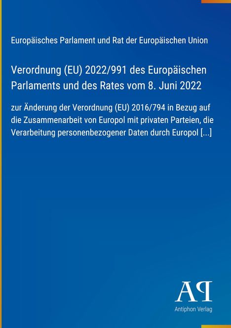 Text: Verordnung (EU) 2022/991 über die Zusammenarbeit von Europol. Blauer Hintergrund, unten rechts ein Logo.