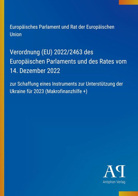 Text: EU-Verordnung zur Unterstützung der Ukraine für 2023 durch Makrofinanzhilfe. Blaues Cover mit gelbem Rand.