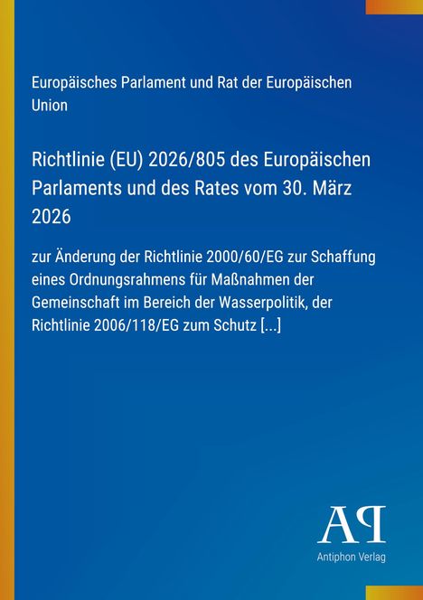 Text: Richtlinie (EU) 2026/805 zur Änderung der Wasserpolitik. Blaues Layout mit gelbem Streifen links. Logo unten rechts.