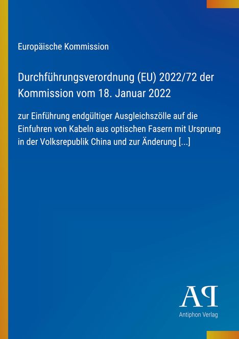 Text: "Europäische Kommission, Durchführungsverordnung (EU) 2022/72 der Kommission vom 18. Januar 2022". Blaues Cover mit gelbem Rand.