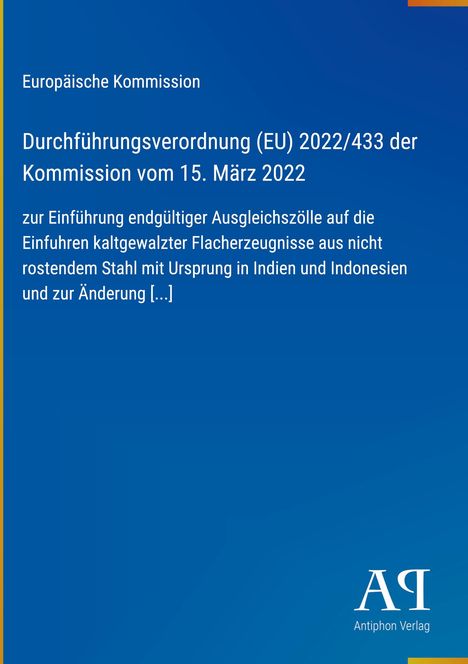 Europäische Kommission, Durchführungsverordnung (EU) 2022/433, Kommission vom 15. März 2022, Antiphon Verlag Logo.