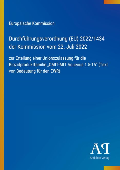 Europäische Kommission: Durchführungsverordnung (EU) 2022/1434. Blaues Cover mit gelbem Rand und Verlagslogo.