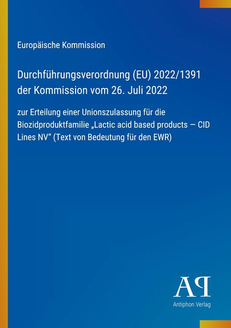 Auf blauem Hintergrund steht: „Durchführungsverordnung (EU) 2022/1391“. Unten rechts ist ein Logo mit „Antiphon Verlag“.
