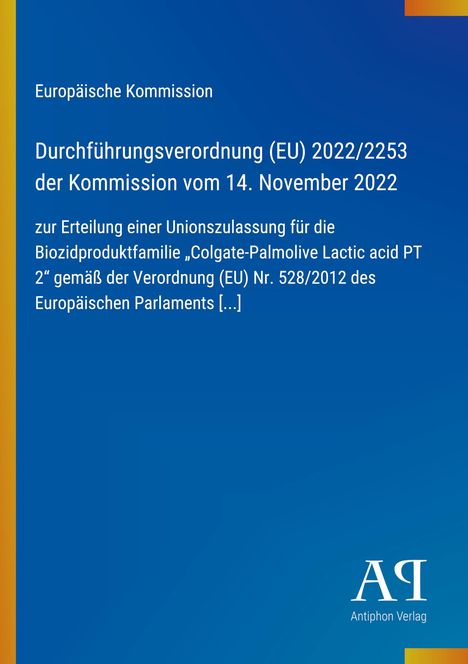Europäische Kommission: Durchführungsverordnung (EU) 2022/2253 vom 14. November 2022. Blau mit gelben und orangefarbenen Streifen.