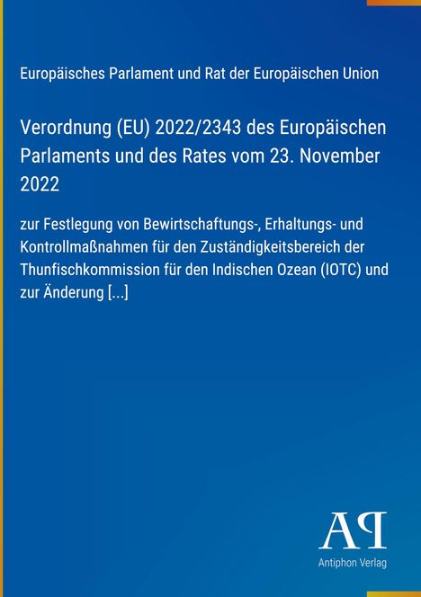 Europäische Verordnung zum Thunfisch im Indischen Ozean. Blauer Hintergrund, gelber Rand. Logo unten rechts.