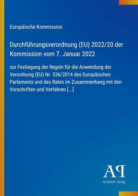 Europäische Kommission, Durchführungsverordnung (EU) 2022/20 vom 7. Januar 2022, blaue Farbverlauf-Hintergrund.