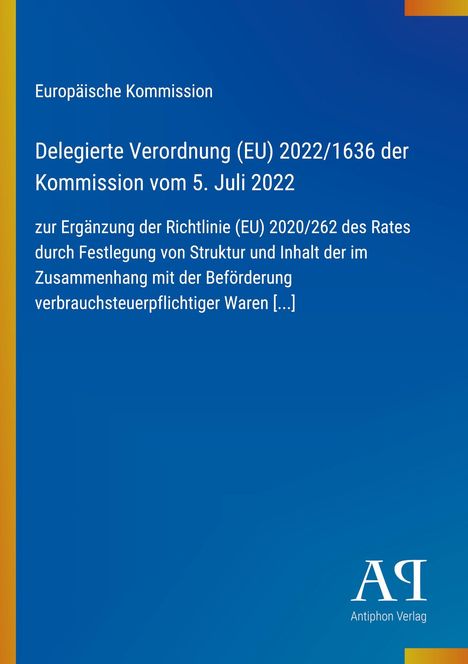 Titel: Delegierte Verordnung (EU) 2022/1636. Blaues Cover, gelber Rand links, weißer Text. Logo von "Antiphon Verlag".