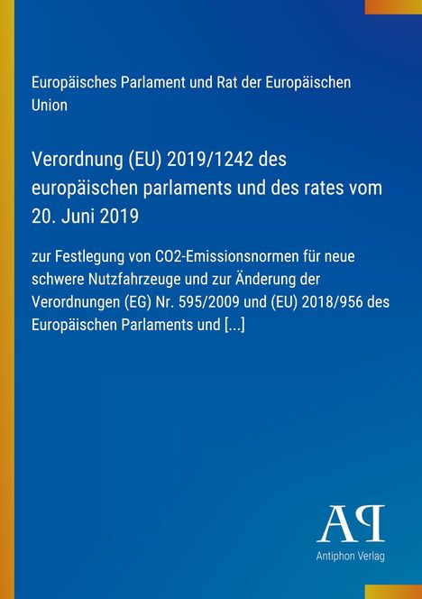 Text über EU-Verordnung zur Festlegung von CO2-Emissionsnormen für schwere Nutzfahrzeuge. Blau mit gelber Seite.
