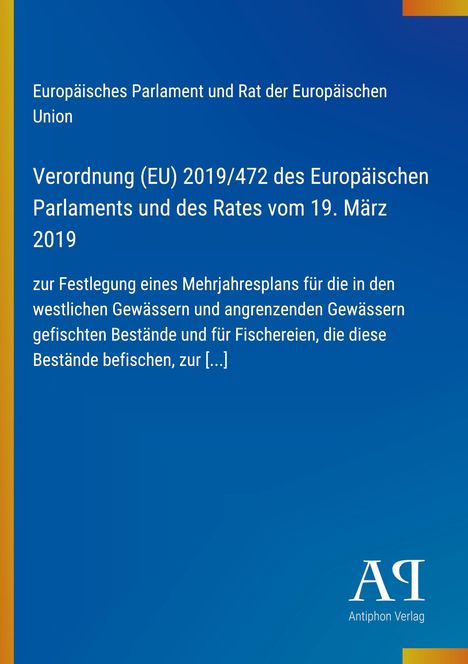 Text: "Verordnung (EU) 2019/472... vom 19. März 2019... Antiphon Verlag." 

Illustration mit blauem Hintergrund.