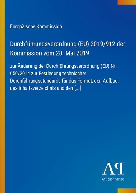 Europäische Kommission, Durchführungsverordnung (EU) 2019/912 vom 28. Mai 2019. Blau mit gelbem Rand links.