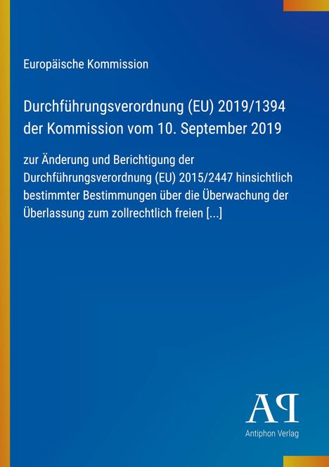 "Durchführungsverordnung (EU) 2019/1394 der Kommission vom 10. September 2019." Blau mit gelbem Streifen.