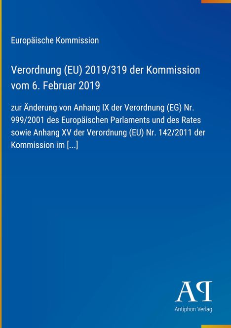 Text zur EU-Verordnung, Europäische Kommission. Blaues Design, Logo unten rechts: Antiphon Verlag.