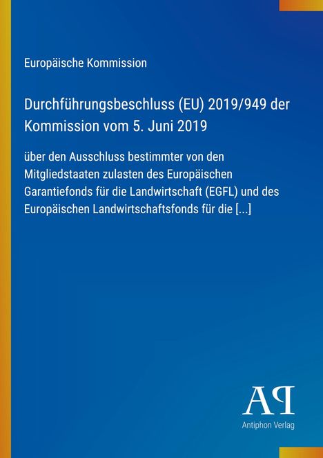 „Durchführungsbeschluss (EU) 2019/949“ steht in weißem Text auf blauem Hintergrund mit Antiphon Verlag-Logo.