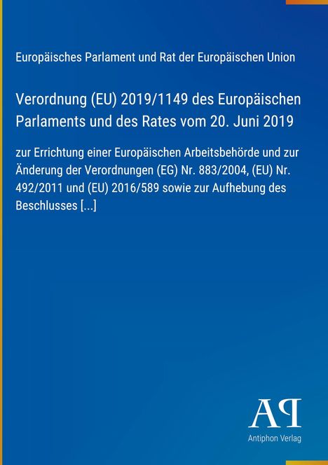 "Verordnung (EU) 2019/1149 des Europäischen Parlaments." Blauer Hintergrund, schlichtes Design, Verlag "Antiphon".