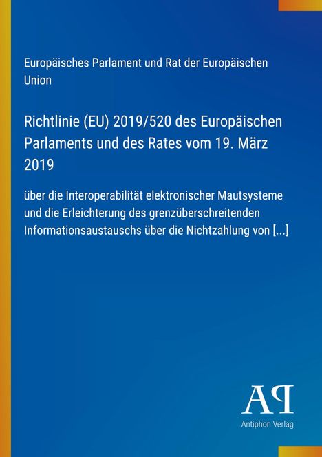 Richtlinie (EU) 2019/520 zur Interoperabilität elektronischer Mautsysteme. Blaues Design mit schmalem gelben Rand.