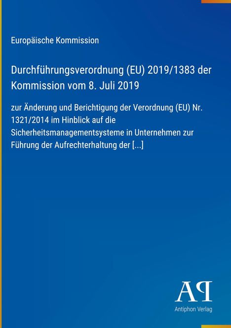 Europäische Kommission, Verordnung (EU) 2019/1383 vom 8. Juli 2019. Blaues Layout mit gelbem Rand, Logo unten rechts.