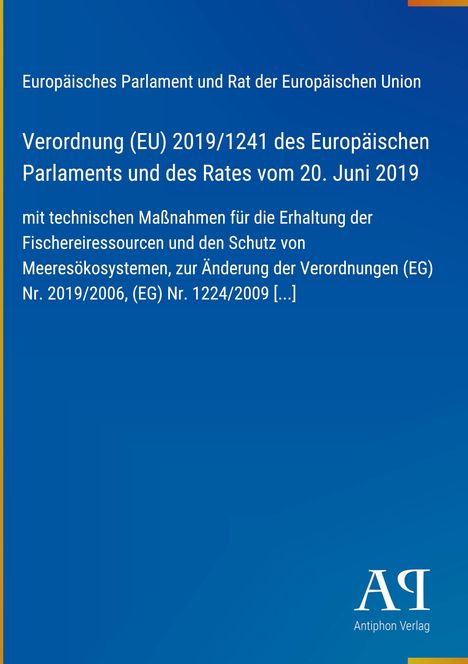Verordnung (EU) 2019/1241 über Fischereimaßnahmen, Schutz von Meeresökosystemen; blauer Hintergrund, Verlagslogo unten.