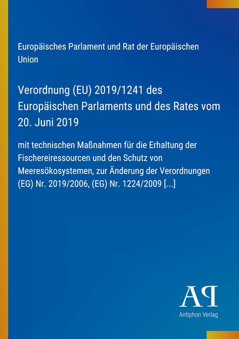 Verordnung (EU) 2019/1241 über Fischereimaßnahmen. Blaues Design mit gelber Linie links, Logo unten rechts.