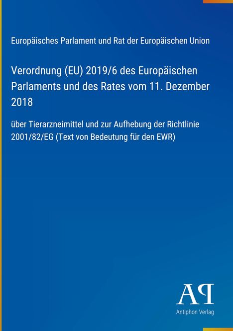 Text: "Verordnung (EU) 2019/6 des Europäischen Parlaments...". Blaues Titelcover mit Verlag-Logo unten rechts.