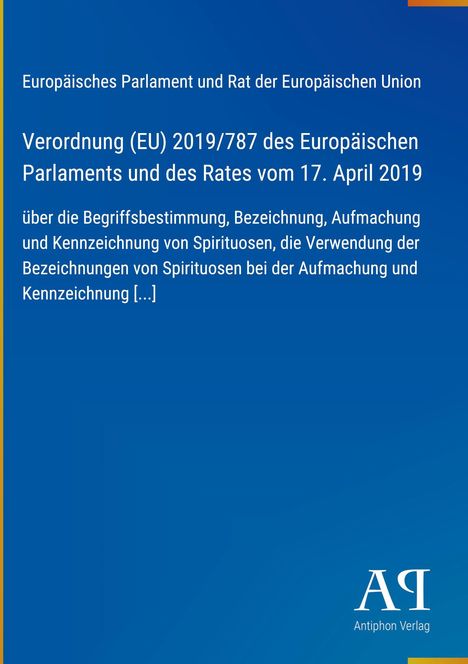 Verordnung (EU) 2019/787 über Spirituosenkennzeichnung. Blaues Design mit goldener Zierlinie, weißem Logo unten.