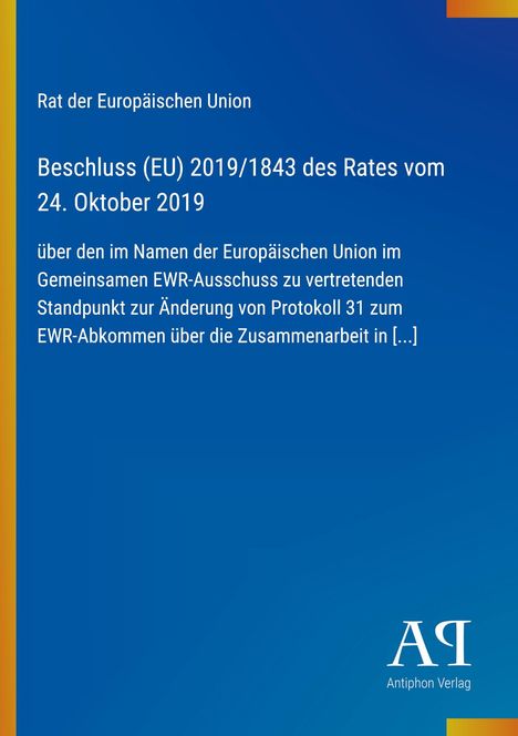 Oben: "Rat der Europäischen Union". Titel: "Beschluss (EU) 2019/1843...". Hintergrund: Blau mit gelben Rand und Logo unten.
