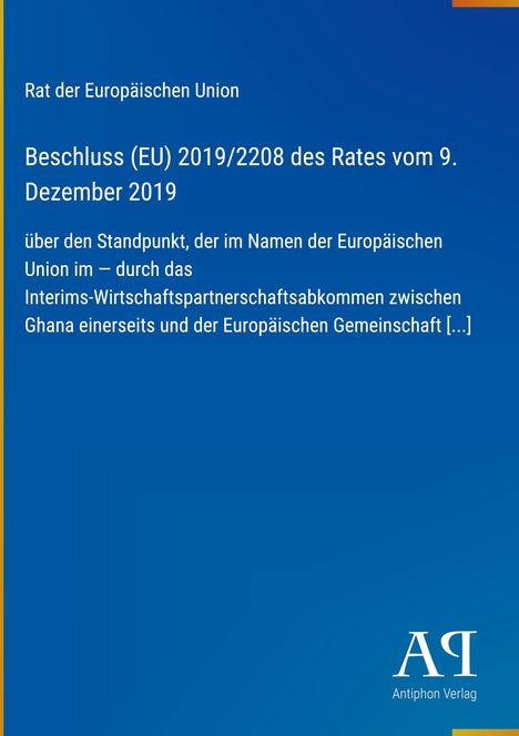 Beschluss (EU) 2019/2208 des Rates vom 9. Dezember 2019; blaues Design mit „Antiphon Verlag“-Logo unten rechts.