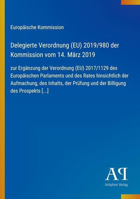 Text: "Delegierte Verordnung (EU) 2019/980 der Kommission vom 14. März 2019." Design: Blau mit gelbem Streifen links.
