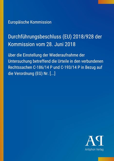 Text zu einem Beschluss der Europäischen Kommission (EU) 2018/928. Blauer Hintergrund, links gelber Streifen. Logo unten.