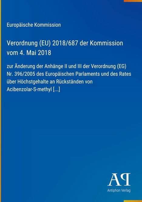 Verordnung (EU) 2018/687 der Kommission, blaues Hintergrunddesign, Antiphon Verlag Logo.