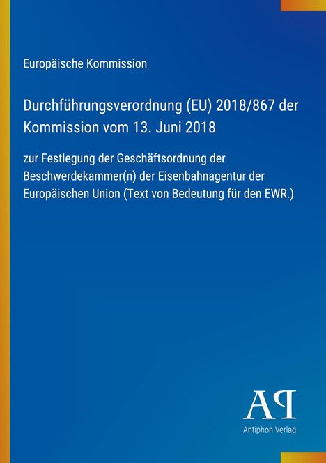 Europäische Kommission Verordnung (EU) 2018/867, 13. Juni 2018. Blauer Hintergrund mit orangem Streifen links.