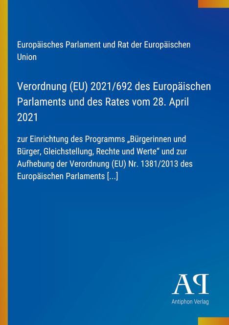 Beschreibung der Verordnung (EU) 2021/692 des Europäischen Parlaments und Rates. Blauer Hintergrund mit gelbem Rand.
