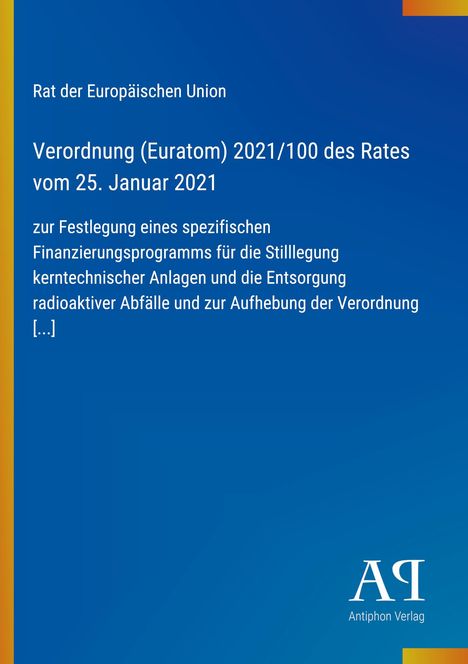 Text: Verordnung (Euratom) 2021/100 des Rates vom 25. Januar 2021. Blau mit gelbem Streifen und weißem Logo rechts.