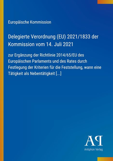 Europäische Kommission, Verordnung (EU) 2021/1833, 14. Juli 2021, zur Ergänzung der Richtlinie 2014/65/EU. Blaues Cover.