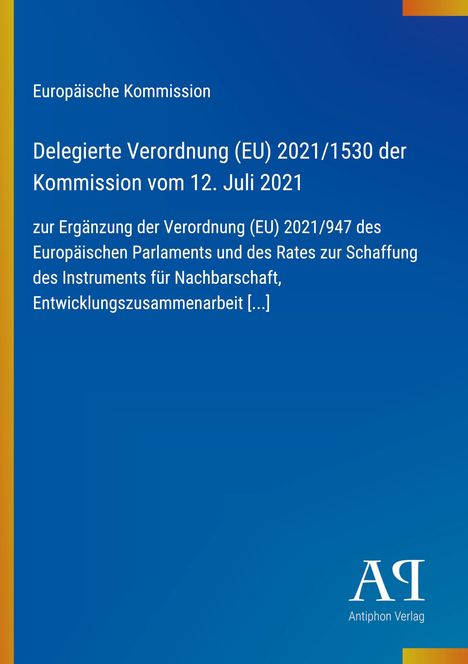 Text: EU-Verordnung zur Ergänzung eines Instruments. Blauer Hintergrund mit gelbem Streifen links und Antiphon Verlag Logo unten.