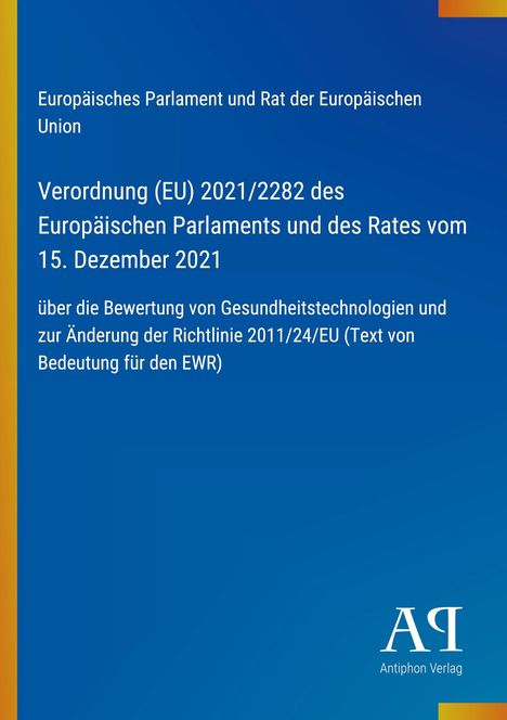 Verordnung (EU) 2021/2282 über Gesundheitstechnologien. Blau mit Farbverläufen, gelbem Rand und Verlagssignet.