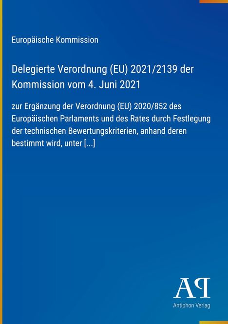 Europäische Kommission, Verordnung (EU) 2021/2139 vom 4. Juni 2021, Ergänzung der Verordnung (EU) 2020/852. Rechtsseitiges Logo.