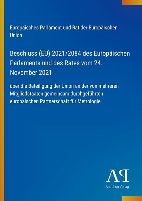 Text: Beschluss (EU) 2021/2084, Beteiligung an europäischer Metrologiepartnerschaft. Farbiges Logo unten rechts.
