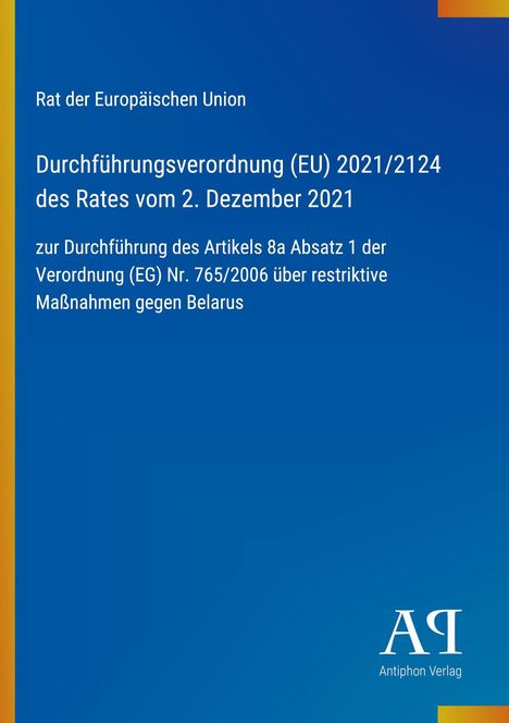 Durchführungsverordnung (EU) 2021/2124 des Rates. Blauer Hintergrund mit gelbem Streifen links. Logo unten rechts.