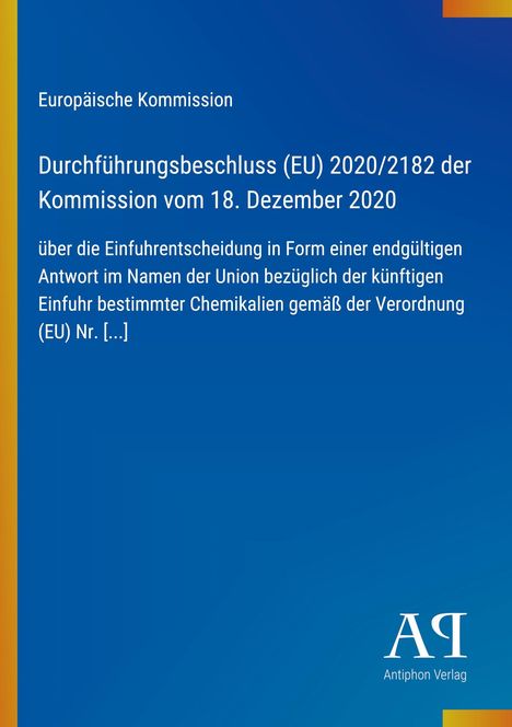 Text zu EU-Beschluss über Chemikalienimport. Blauer Hintergrund, weißer Text. Logo rechts unten: "AR Antiphon Verlag".