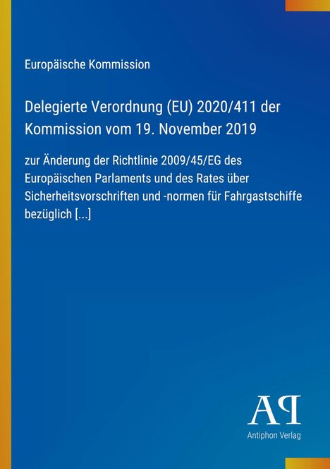 Europäische Kommission: Verordnung (EU) 2020/411 vom 19.11.2019 zur Änderung der Richtlinie 2009/45/EG.