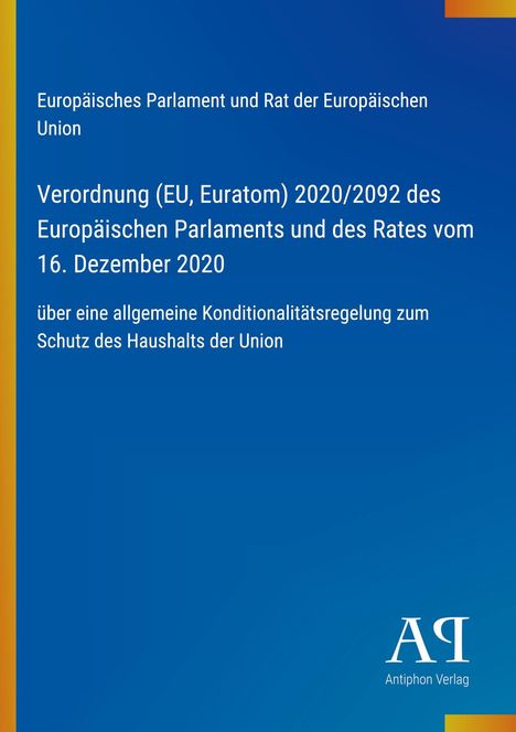 Europäisches Parlament: Verordnung 2020/2092 zum Schutz des EU-Haushalts. Blaues Design mit gelbem Streifen links.