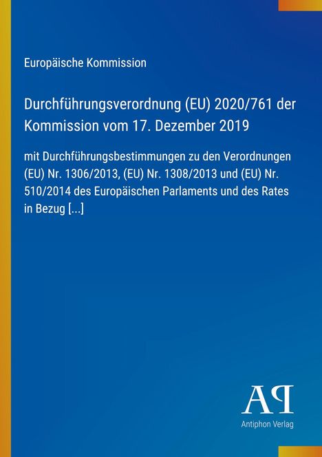 Europäische Kommission, Durchführungsverordnung (EU) 2020/761, blaues Layout mit gelbem Streifen und Antiphon Verlag.